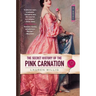 The Secret History of the Pink Carnation