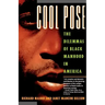 Cool Pose: The Dilemma of Black Manhood in America
