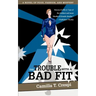 The Trouble with a Bad Fit: A Novel of Food, Fashion, and Mystery