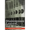 Shakespeare Lexicon, Vol. 2