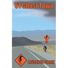 51 Ghost Town