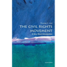 The Civil Rights Movement: A Very Short Introduction