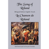 The Song of Roland: Bilingual Edition: English-French