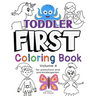 Toddler First Coloring Book, Volume 4: for Preschool and Pre-Kindergarten