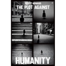 The Plot Against Humanity