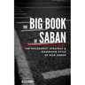 The Big Book Of Saban: The Philosophy, Strategy & Leadership Style of Nick Saban