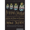 Pushkin's Children: Writing on Russia and Russians