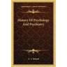 History Of Psychology And Psychiatry