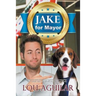 Jake for Mayor
