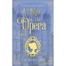 A Night at the Opera: A British Historical Cozy Mystery