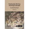 Freshwater Shrimp Farming in Europe: Eco-Responsible Practices for the Giant River Prawn