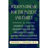 Wilson's Disase for the Patient and Family