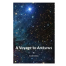 A Voyage to Arcturus
