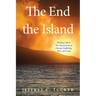 The End of the Island: Finding Life in the Movements of Human Suffering, Pain, and Loss