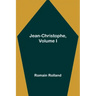 Jean-Christophe, Volume I
