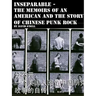 Inseparable, the memoirs of an American and the story of Chinese punk rock