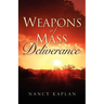 Weapons of Mass Deliverance