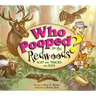 Who Pooped in the Redwoods?: Scat and Tracks for Kids