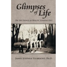Glimpses of Life: On the Fringe of Reality, Looking Out