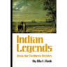 Indian Legends of the Northern Rockies