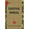 US Army Survival Manual: FM 21-76