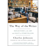 The Way of the Writer: Reflections on the Art and Craft of Storytelling