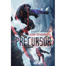 Precursor: (The Spiral Wars Book 10)