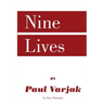 Nine Lives by Paul Varjak by Dave Dumanis