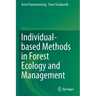 Individual-Based Methods in Forest Ecology and Management