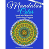 Mandalas to Color - Intricate Mandala Coloring Pages: Advanced Designs