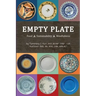 Empty Plate: Food - Sustainability - Mindfulness