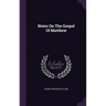 Notes On The Gospel Of Matthew