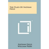 The Plays Of Nathan Field