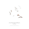 routines/goodbyes