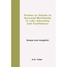 Poems on Values to Succeed Worldwide in Life: Adversity and Confidence: Simple and Insightful