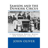 Samson and the Dunkirk Circus: 3 Squadron Royal Naval Air Service, 1914-15