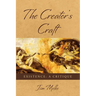 The Creator's Craft: Existence: A Critique