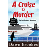 A Cruise to Murder Large Print Edition