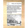 A Narrative of the Most Remarkable Particulars in the Life of James Albert Ukawsaw Gronniosaw, an African Prince, Written by Himself. [five Lines from