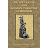 Ancient Pagan and Modern Christian Symbolism