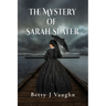 The Mystery of Sarah Slater