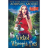 Wicked Whoopie Pies: Cozy Mystery