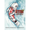 Attitude 13: A Daughter of Guam's Collection of Short Stories