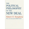 The Political Philosophy of the New Deal