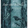 Into the World: a Handbook for Mystical and Shamanic Practice