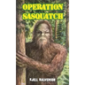 Operation Sasquatch