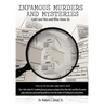 Infamous Murders and Mysteries: Cold Case Files and Who-Done-Its