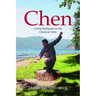 Chen: Living Taijiquan in the Classical Style