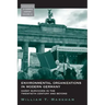 Environmental Organizations in Modern Germany: Hardy Survivors in the Twentieth Century and Beyond