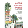 Making Housing Happen, 2nd Edition: Faith-Based Affordable Housing Models